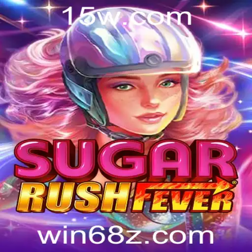 Descubra o Mundo Empolgante de SugarRushFever: Regras e Estratégias